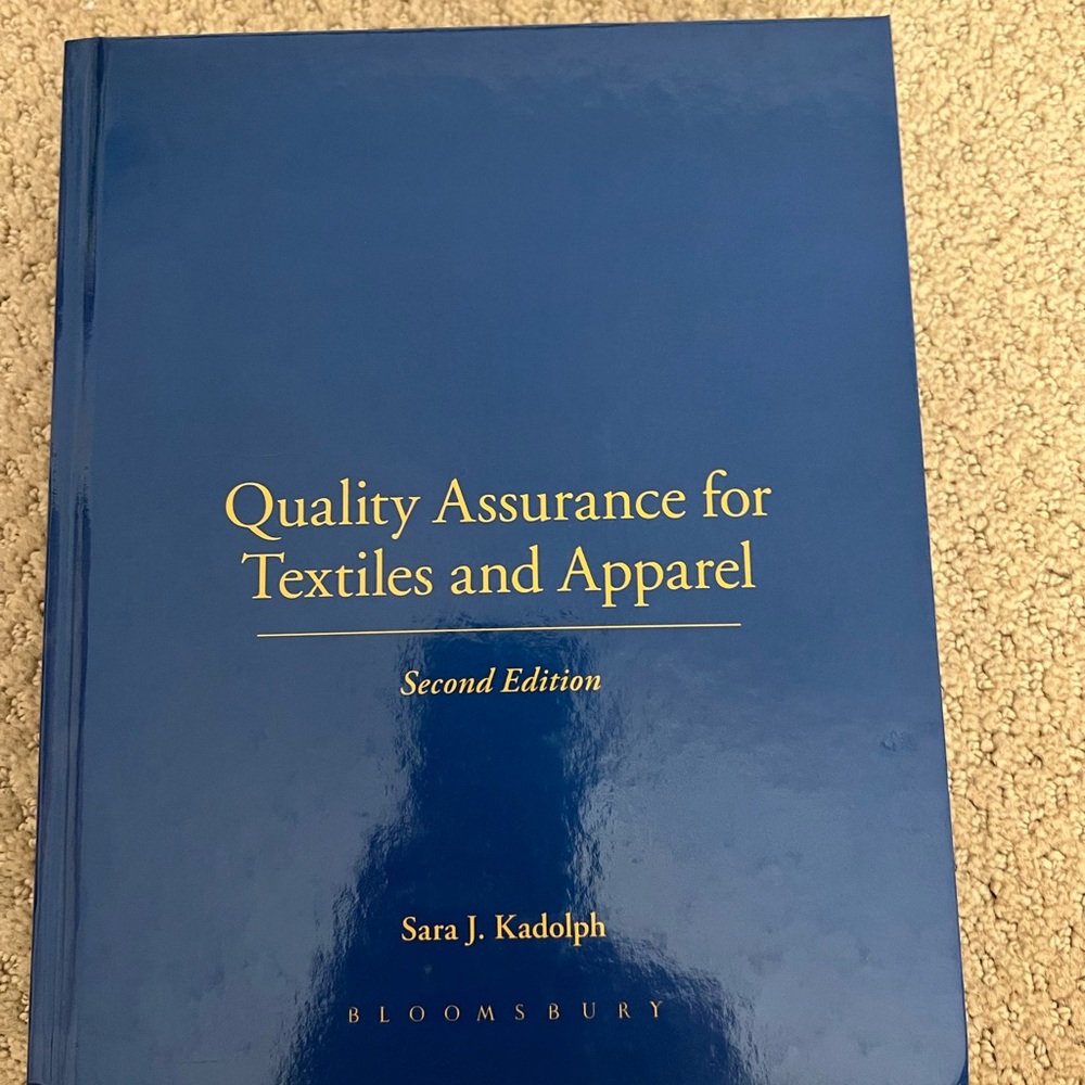 Quality Assurance for Textiles and Apparel 2nd edition
